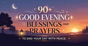 90+ Good Evening